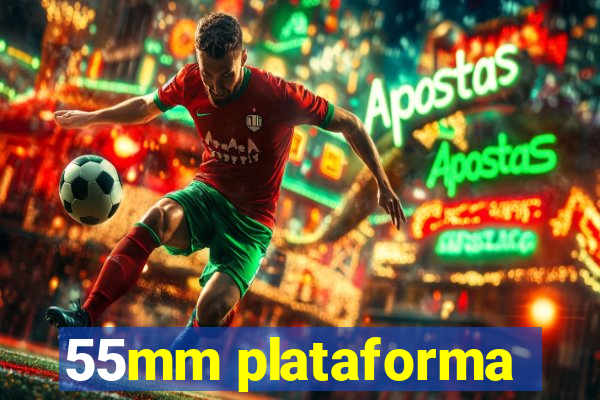 55mm plataforma